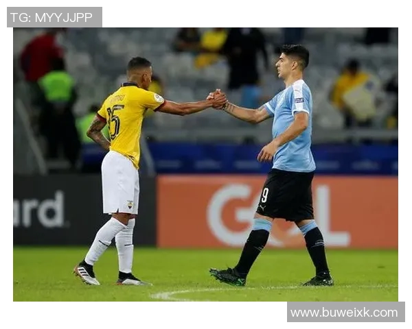 乌拉圭队足球比赛直播精彩瞬间回顾与赛后分析全程跟踪报道