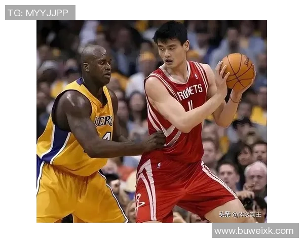 火箭队与湖人对决姚明的传奇时刻重温篮球辉煌岁月